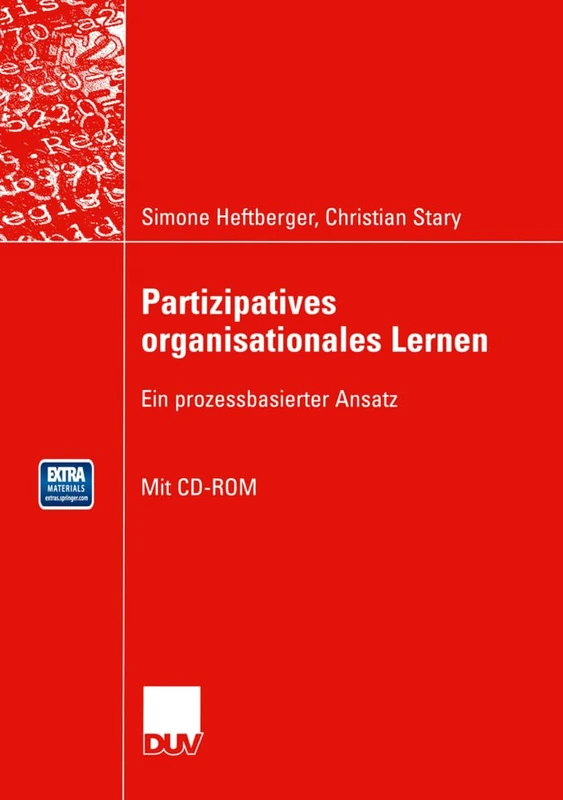 Partizipatives organisationales Lernen: Ein prozessbasierter Ansatz (Wirtschaftsinformatik)