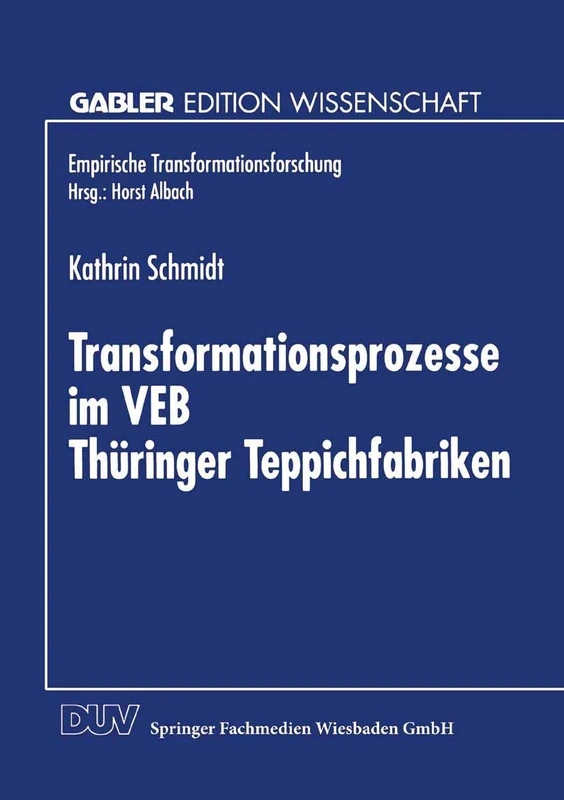 Transformationsprozesse im VEB Thüringer Teppichfabriken (Empirische Transformationsforschung) - Image 1