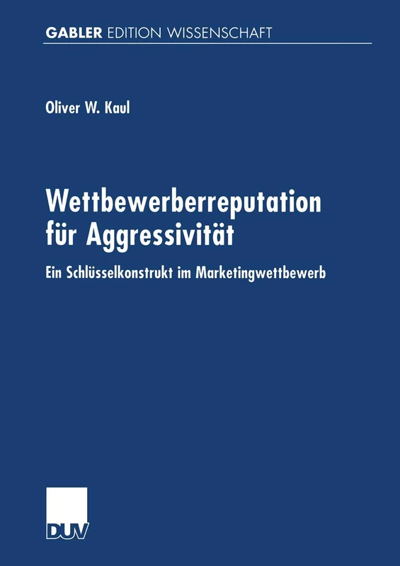 Wettbewerberreputation für Aggressivität: Ein Schlüsselkonstrukt im Marketingwettbewerb - Image 1