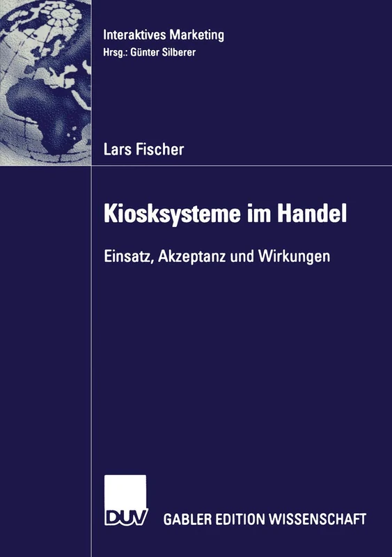 Kiosksysteme im Handel: Einsatz, Akzeptanz und Wirkungen (Interaktives Marketing) - Image 1
