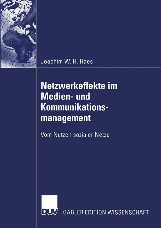 Netzwerkeffekte im Medien- und Kommunikationsmanagement: Vom Nutzen sozialer Netze - Image 1