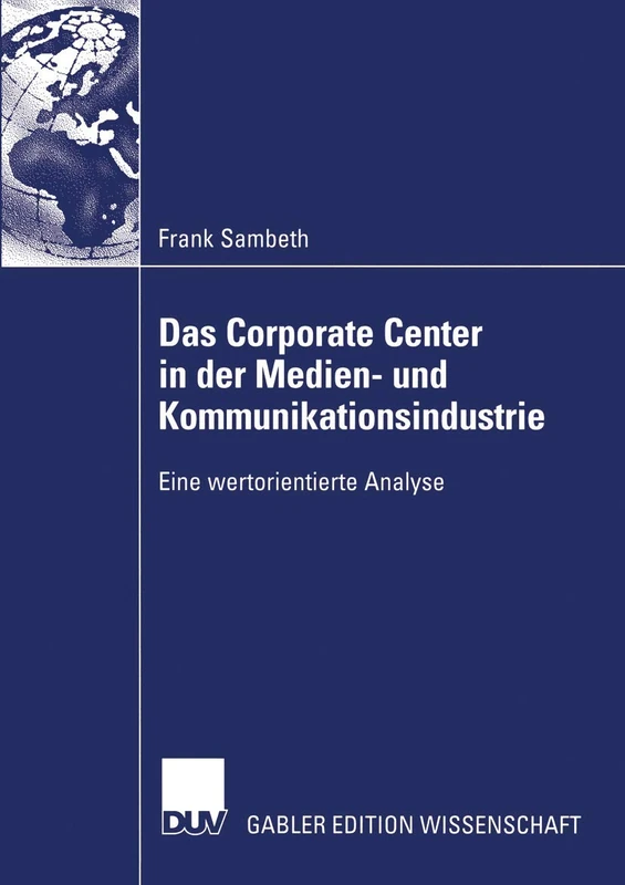 Das Corporate Center in der Medien- und Kommunikationsindustrie: Eine wertorientierte Analyse - Image 1