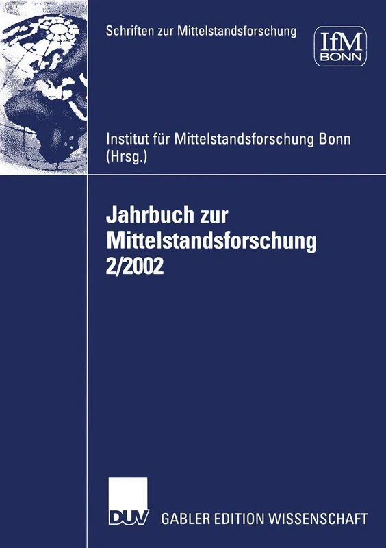 Jahrbuch zur Mittelstandsforschung 2/2002: 97 (Schriften zur Mittelstandsforschung, 97)