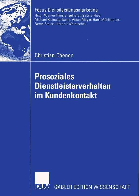 Prosoziales Dienstleisterverhalten im Kundenkontakt (Fokus Dienstleistungsmarketing)