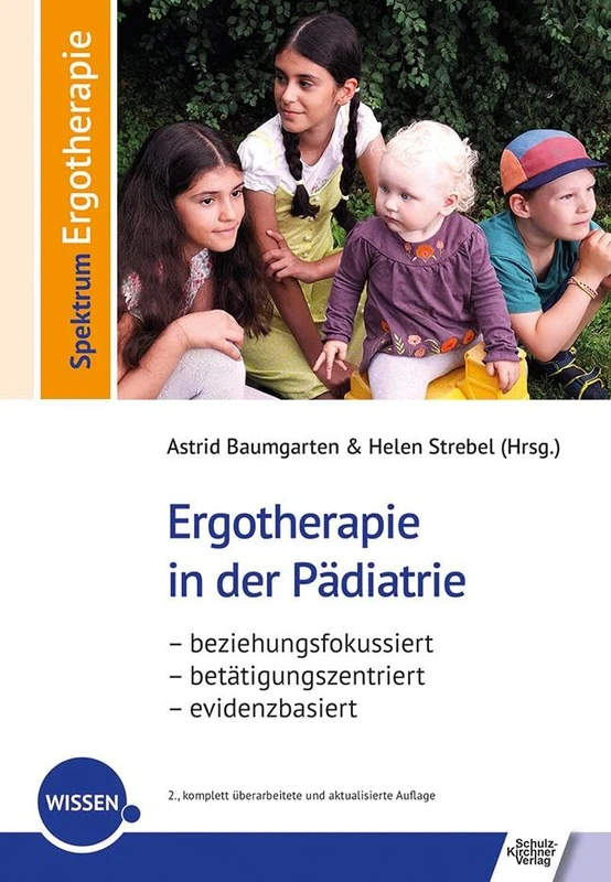 Ergotherapie in der Pädiatrie: beziehungsfokussiert - betätigungszentriert - evidenzbasiert - Image 1