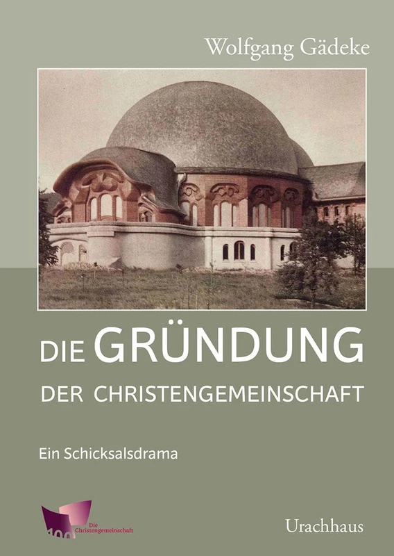 Die Gründung der Christengemeinschaft: Ein Schicksalsdrama (2 Bände) - Image 1