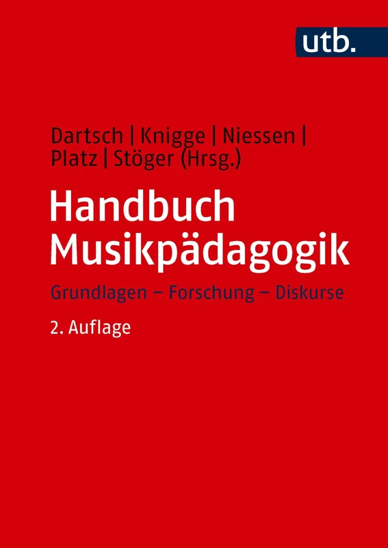 Handbuch Musikpädagogik: Grundlagen - Forschung - Diskurse