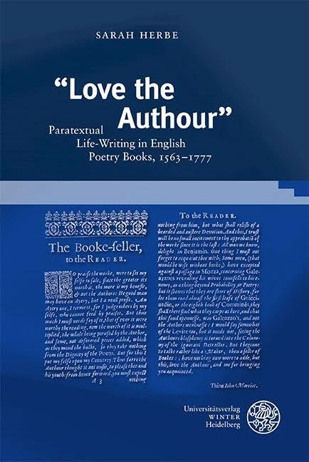 "Love the Authour": Paratextual Life-Writing in English Poetry Books, 1563-1777