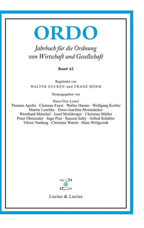 Ordo 62: Jahrbuch Für Die Ordnung Von Wirtschaft Und Gesellschaft