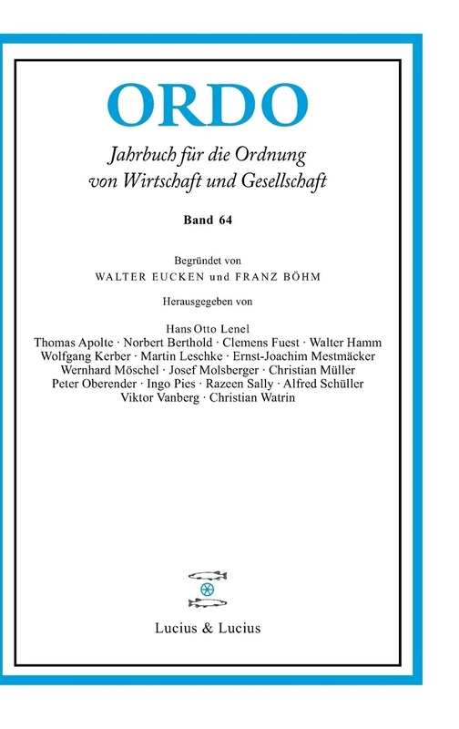 Ordo 64: Jahrbuch Für Die Ordnung Von Wirtschaft Und Gesellschaft