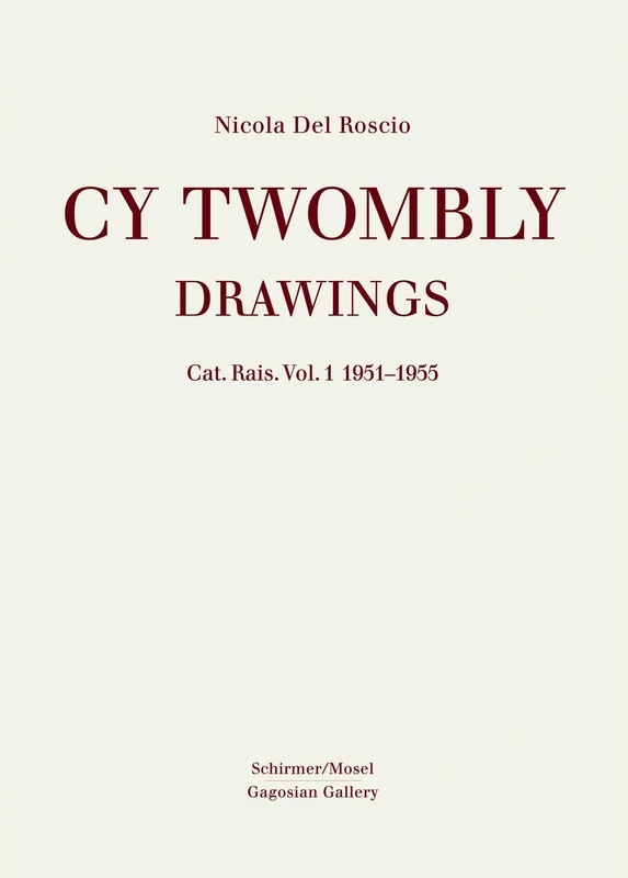 Cy Twombly Drawings: Catalogue Raisonne Vol.1. 1951-1955: Catalogue Raisonné of Drawings and Sketchbooks - Volume 1: 1951-1955 - Image 1