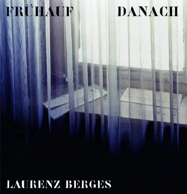 Laurenz Berges: Fruauf - Danach - Schirmer/Mosel Photography