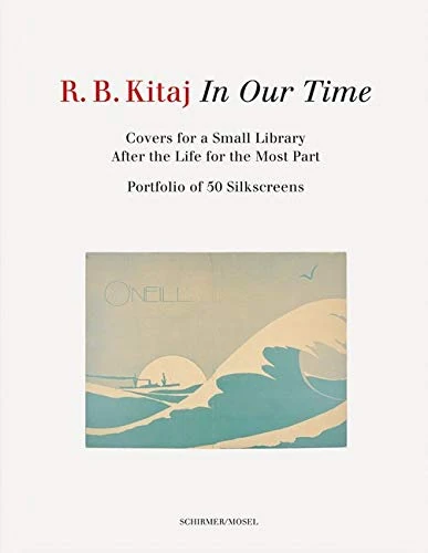 R. B. Kitaj - In Our Time: Covers for a Small Library After the Life for the Most Part - Image 1