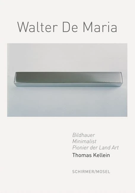 Walter De Maria: Conceptual Art, Minimal Art, Land Art