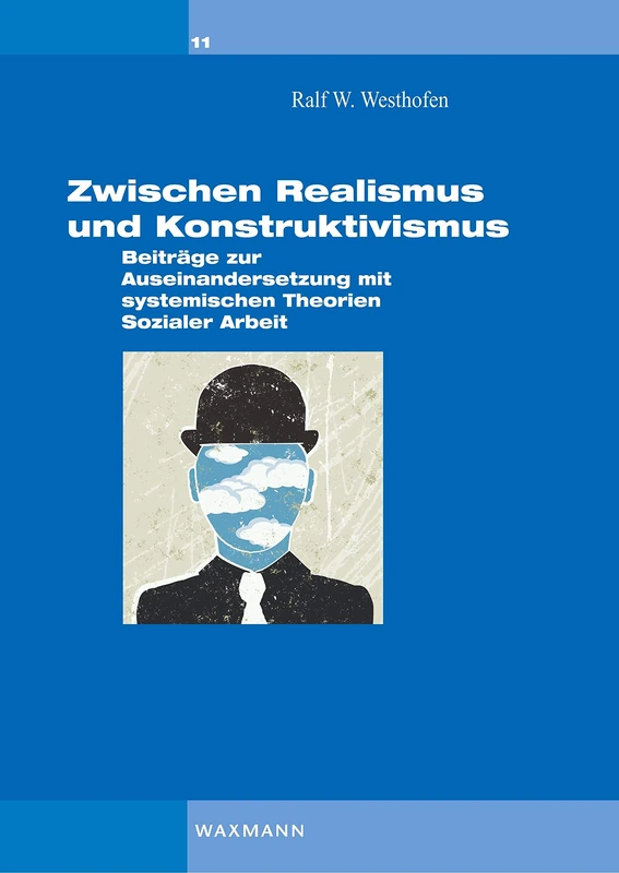 Zwischen Realismus und Konstruktivismus: Beiträge zur Auseinandersetzung mit systemischen Theorien Sozialer Arbeit - Image 1