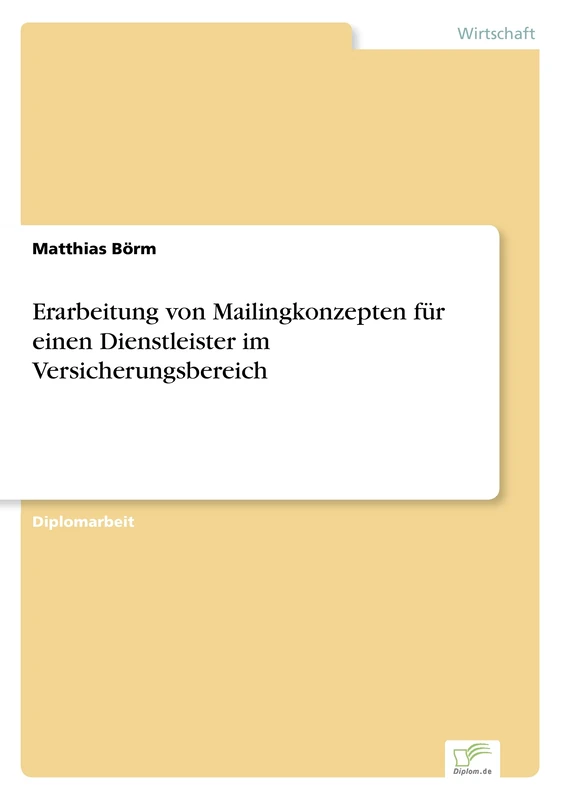 Erarbeitung von Mailingkonzepten für einen Dienstleister im Versicherungsbereich