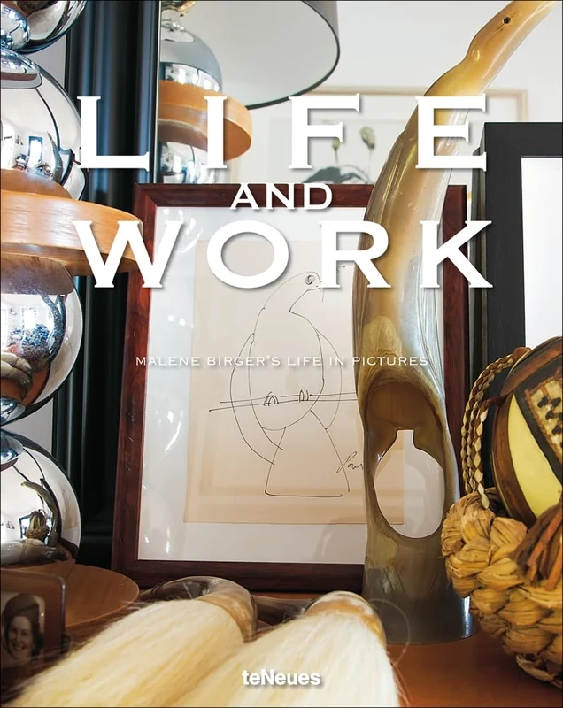 Life and Work: Malene Birger's Life in Pictures (Malene Birger series)
