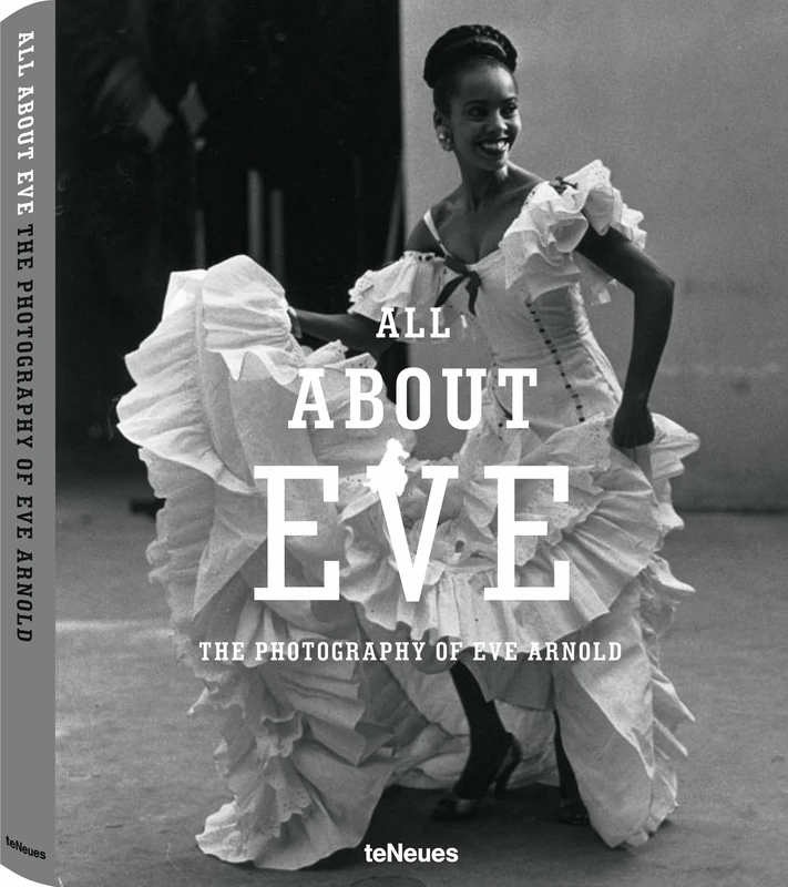 All About Eve: The Photography of Eve Arnold