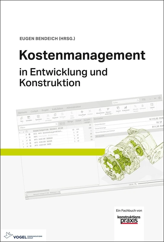 Kostenmanagement: in Entwicklung und Konstruktion