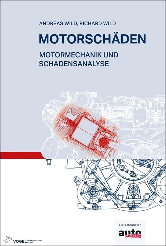 Motorschaden: Motormechanik und Schadensanalyse Book