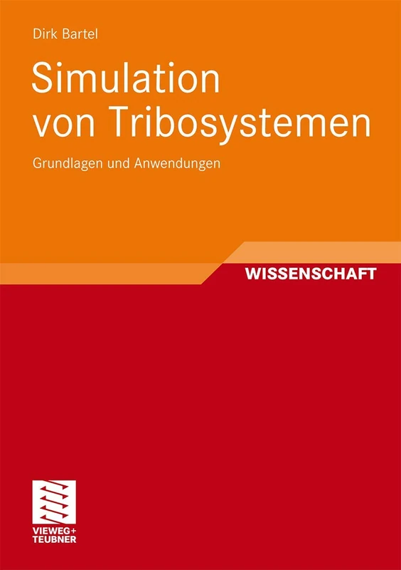 Simulation von Tribosystemen: Grundlagen und Anwendungen - Image 1