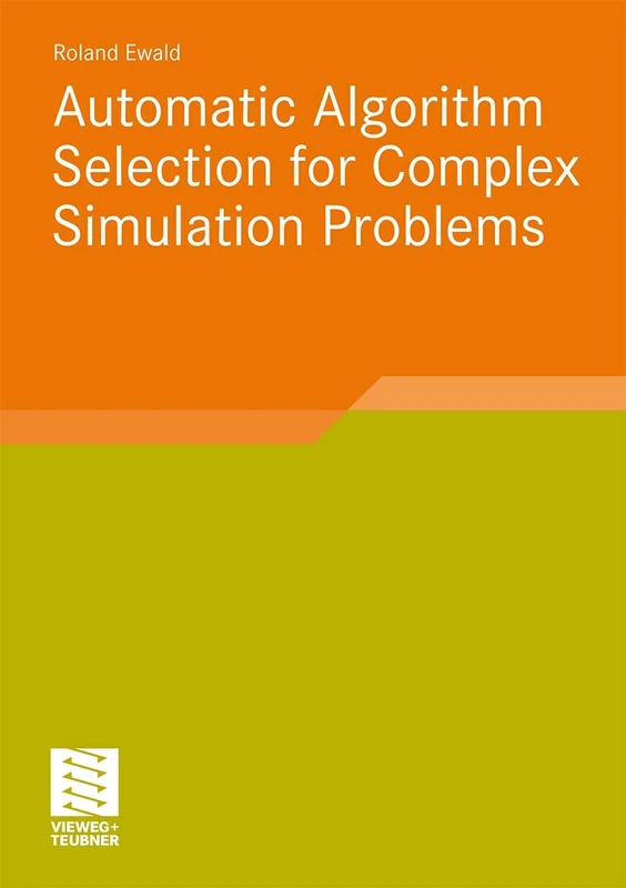 Automatic Algorithm Selection for Complex Simulation Problems - Image 1