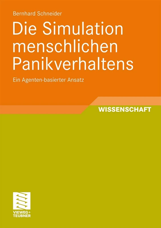 Die Simulation menschlichen Panikverhaltens: Ein Agenten-basierter Ansatz