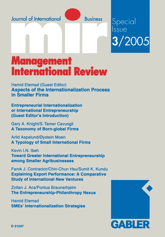 Aspects of the Internationalization Process in Smaller Firms: 3 (mir Special Issue)
