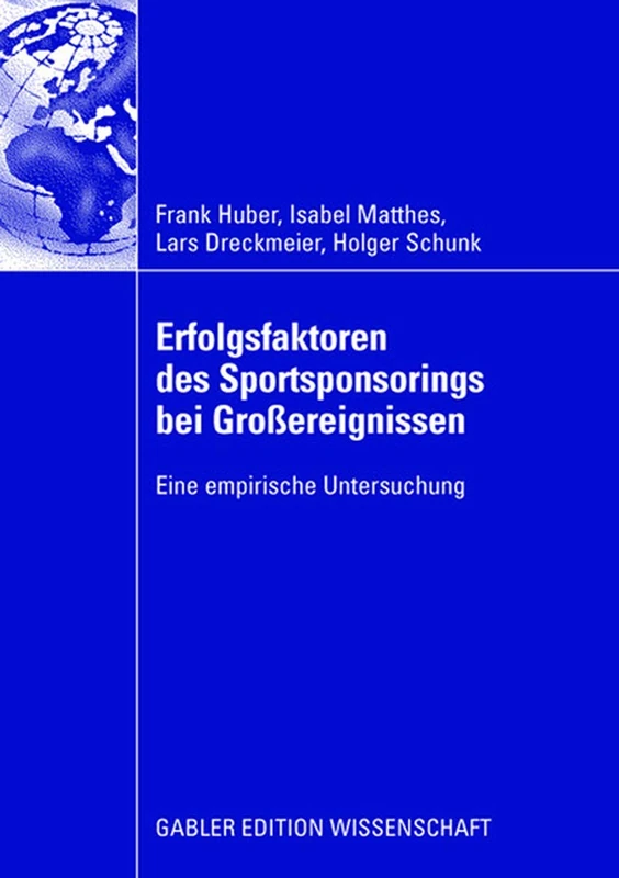 Erfolgsfaktoren des Sportsponsorings bei Großereignissen: Eine empirische Untersuchung