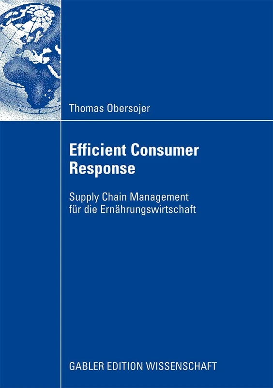Efficient Consumer Response: Supply Chain Management für die Ernährungswirtschaft - Image 1