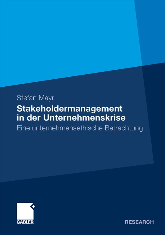 Stakeholdermanagement in der Unternehmenskrise: Eine unternehmensethische Betrachtung - Image 1