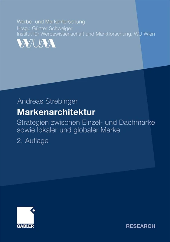 Markenarchitektur: Strategien zwischen Einzel- und Dachmarke sowie lokaler und globaler Marke (Werbe- und Markenforschung) - Image 1