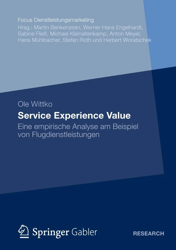 Service Experience Value: Eine empirische Analyse am Beispiel von Flugdienstleistungen (Fokus Dienstleistungsmarketing) - Image 1