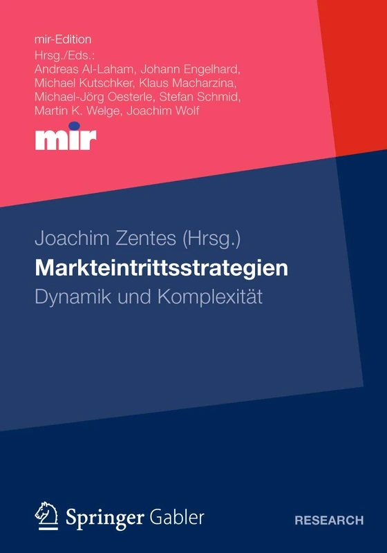 Markteintrittsstrategien: Dynamik und Komplexität (mir-Edition)