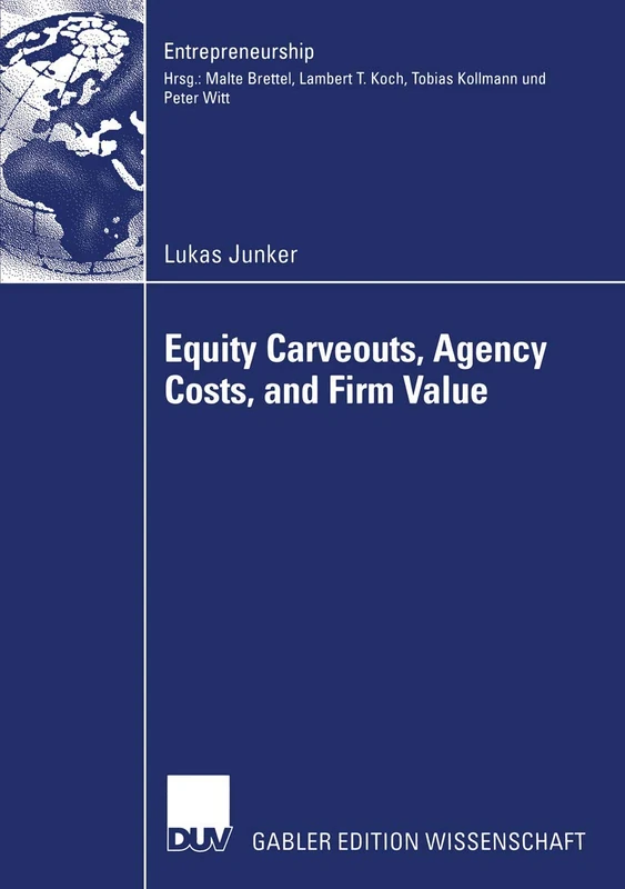 Equity Carveouts, Agency Costs, and Firm Value (Entrepreneurship)