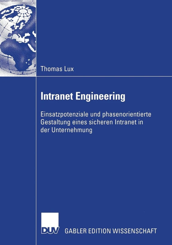 Intranet Engineering: Einsatzpotenziale und phasenorientierte Gestaltung eines sicheren Intranet in der Unternehmung - Image 1