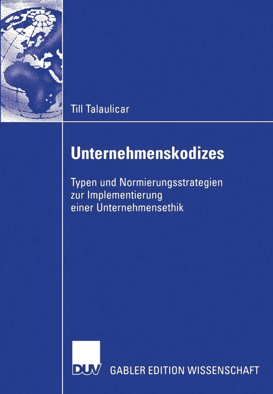 Unternehmenskodizes: Typen und Normierungsstrategien zur Implementierung einer Unternehmensethik - Image 1