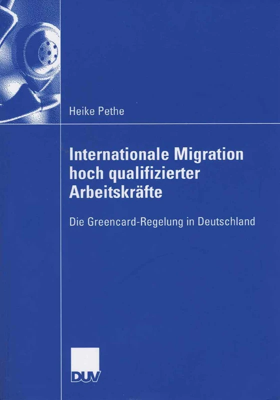 Internationale Migration hoch qualifizierter Arbeitskräfte: Die Greencard-Regelung in Deutschland - Image 1