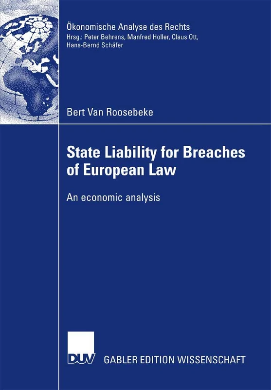State Liability for Breaches of European Law: An economic analysis (Ökonomische Analyse des Rechts) - Image 1