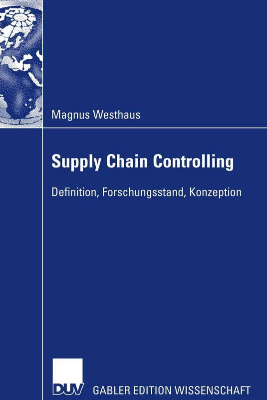Supply Chain Controlling: Definition, Forschungsstand, Konzeption