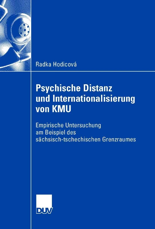 Psychische Distanz und Internationalisierung von KMU: Empirische Untersuchung am Beispiel des sächsisch-tschechischen Grenzraumes - Image 1