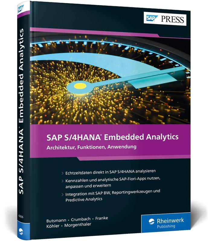 SAP S/4HANA Embedded Analytics: Architektur, Funktionen, Anwendung