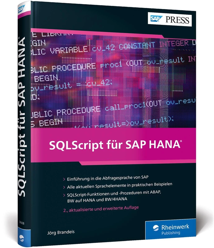 SQLScript für SAP HANA: Performante Datenbankabfragen für SAP HANA erstellen