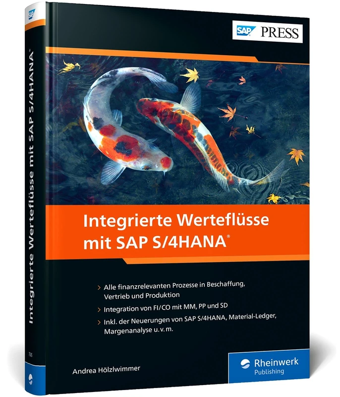 Integrierte Werteflüsse mit SAP S/4HANA: MM, PP, SD, FI und CO nahtlos integrieren. Inkl. aller wichtigen Neuerungen zu S/4HANA - Ausgabe 2021 - Image 1