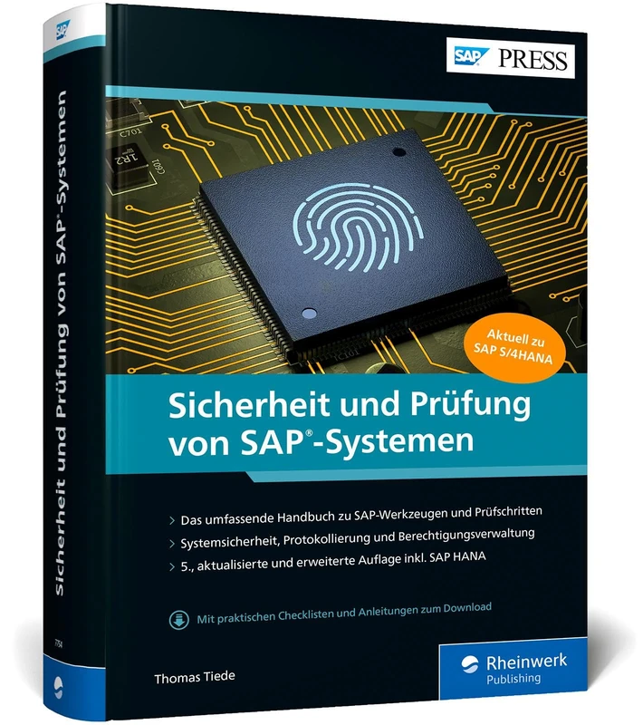 Sicherheit und Prüfung von SAP-Systemen: SAP-S/4HANA-Landschaften prüfen und absichern - Ausgabe 2021