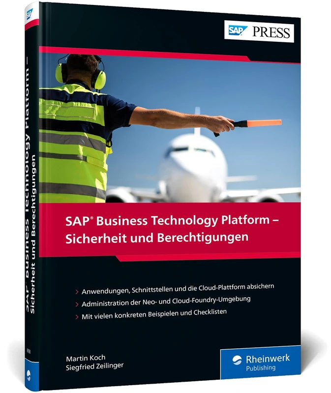 SAP Business Technology Platform - Sicherheit und Berechtigungen: Alles zur Absicherung Ihrer Daten in der Cloud