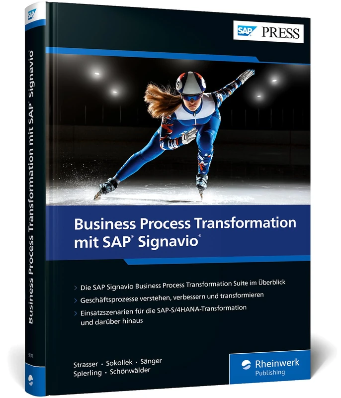 Business Process Transformation mit SAP Signavio: Das umfassende Handbuch zum BPT-Portfolio von SAP