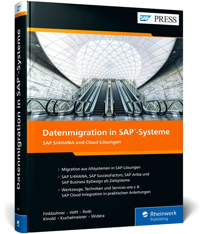 Datenmigration in SAP-Systeme: Umfassender Leitfaden für die Datenübernahme in SAP S/4HANA und Cloud-Lösungen ohne Programmieraufwand