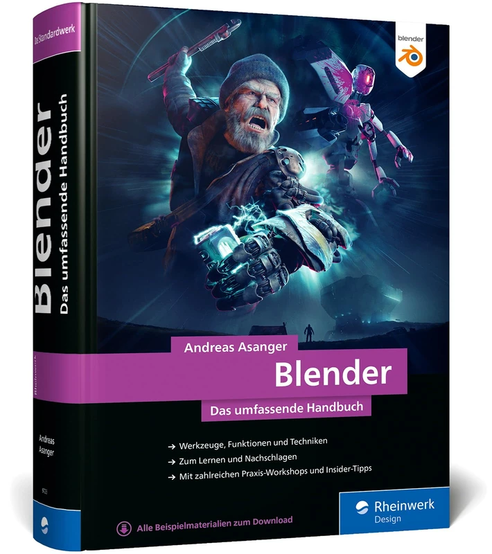 Blender: Das umfassende Handbuch zu Blender. Mit Praxis-Workshops, Insider-Tipps und Techniken zu Modelling, Rendering, Animation und mehr - Image 1