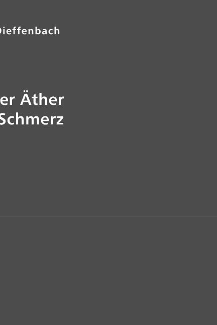 Der Äther gegen den Schmerz